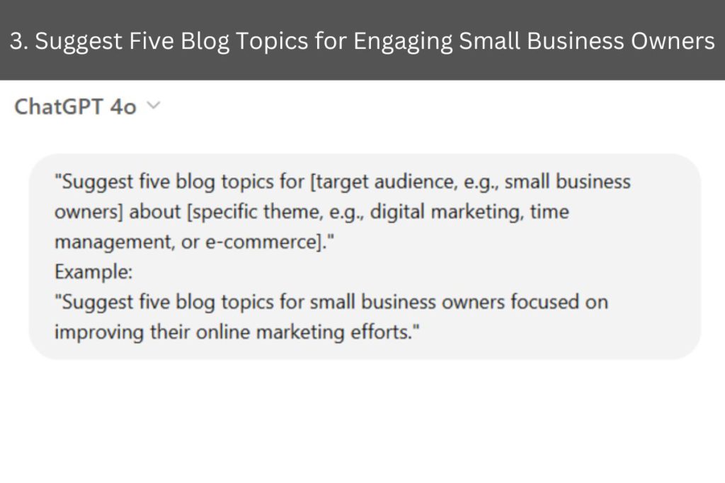 Screenshot of a task prompt asking to suggest five blog topics for a specific target audience, such as small business owners, on a particular theme like digital marketing, time management, or e-commerce. An example is provided, focusing on blog topics for small business owners to improve their online marketing efforts.