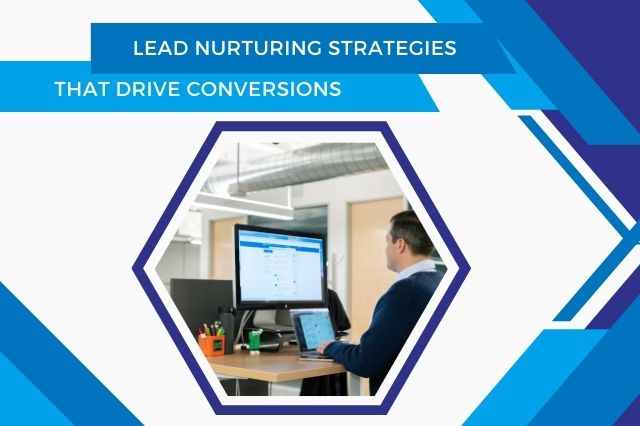 featured visual for lead nurturing strategies